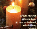 Psalm 62,6 - Nur auf Gott wartet still meine Seele, denn von ihm kommt meine Hoffnung