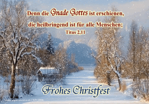Titus 2,11 - Denn die Gnade Gottes ist erschienen, die heilbringend ist f&uuml;r alle Menschen;