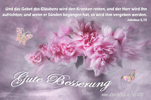 Jakobus 5,15 - Und das Gebet des Glaubens wird den Kranken retten, und der Herr wird ihn aufrichten; und wenn er S&uuml;nden begangen hat, so wird ihm vergeben werden.