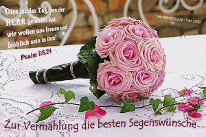 Psalm 118,24 - Dies ist der Tag, den der Herr gemacht hat, wir wollen uns freuen und fr&ouml;hlich sein in ihm