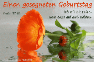 Psalm 32,8 b - Ich will dir raten, mein Auge auf dich richten